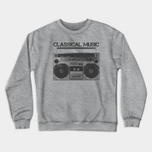 Classical Music / Hip Hop Tape Crewneck Sweatshirt